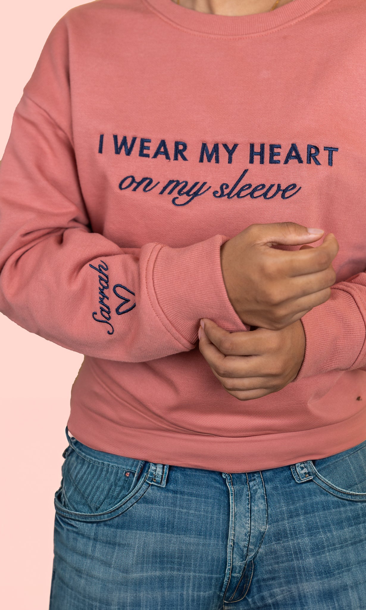 I Wear My Heart On My Sleeve Sweatshirt
