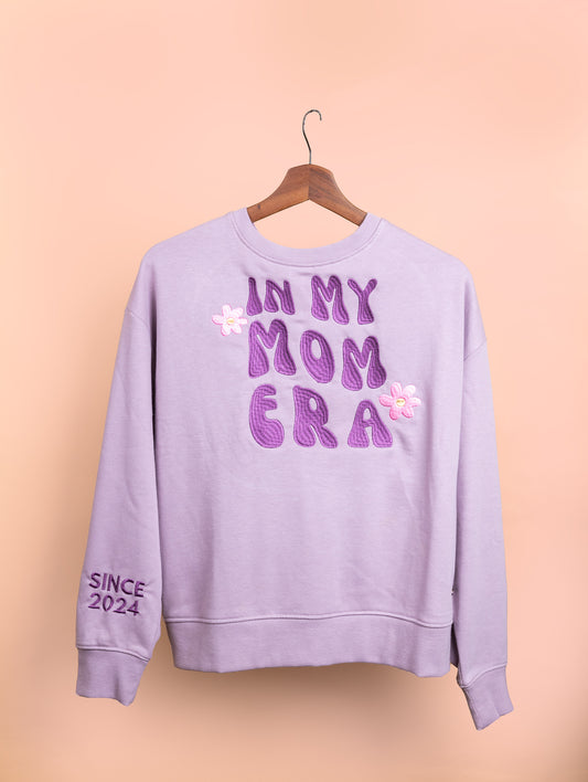 In My Mom Era Sweatshirt